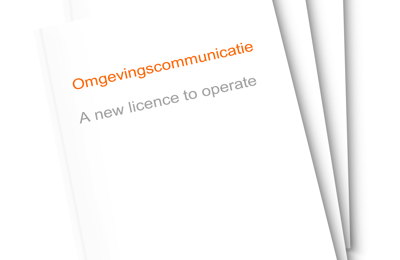Omgevingscommunicatie: a new licence to operate