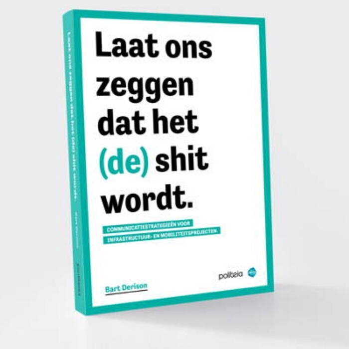 Laat ons zeggen dat het (de) shit wordt.
